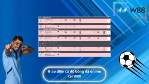 Giao diện cá độ bóng đá online tại W88