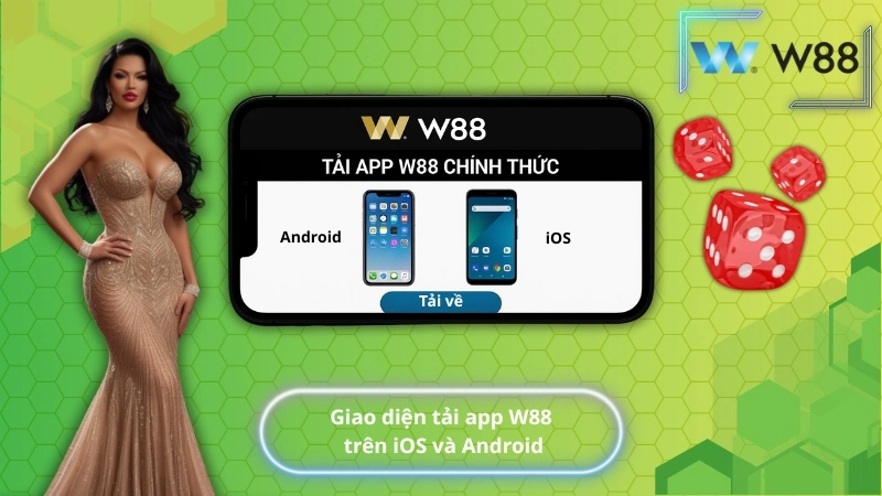 Giao diện tải app W88 trên iOS và Android