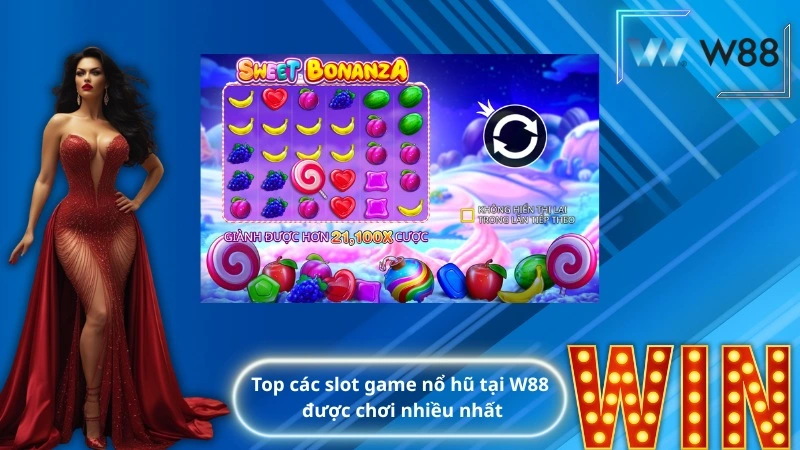 Top các slot game nổ hũ tại W88 được chơi nhiều nhất
