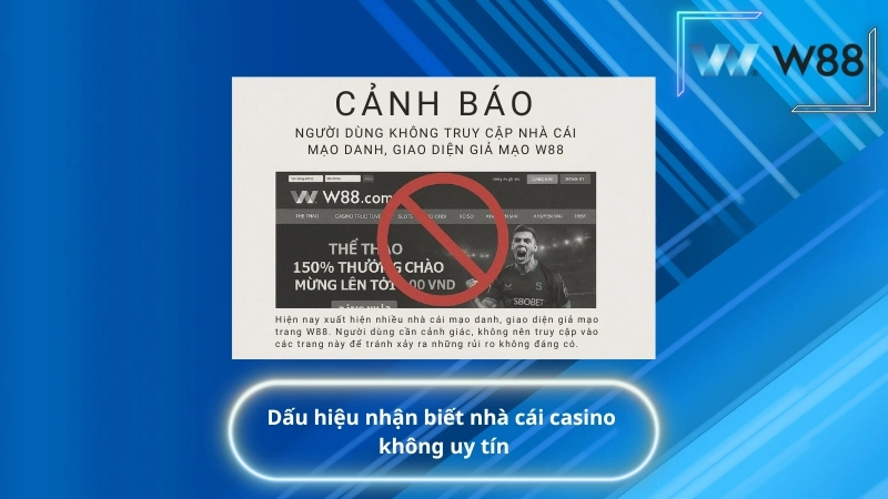 Dấu hiệu nhận biết nhà cái casino không uy tín